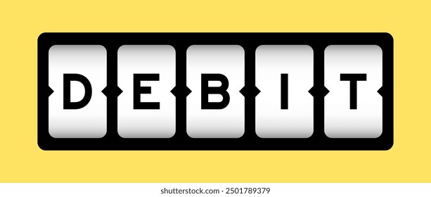 Black color in word debit on slot banner with yellow color background