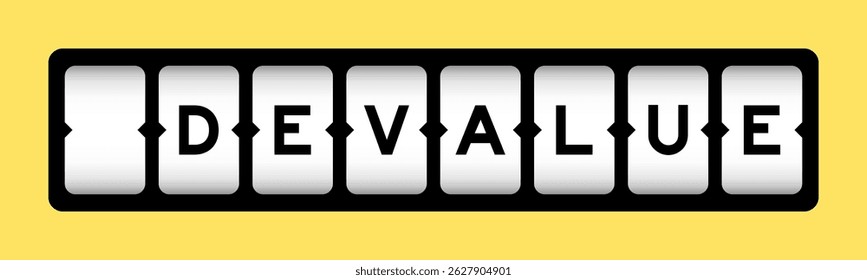 Black color in word devalue on slot banner with yellow color background
