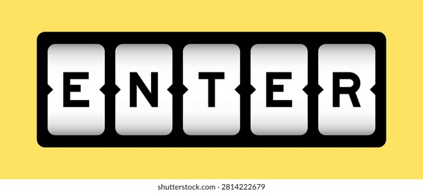Black color in word enter on slot banner with yellow color background