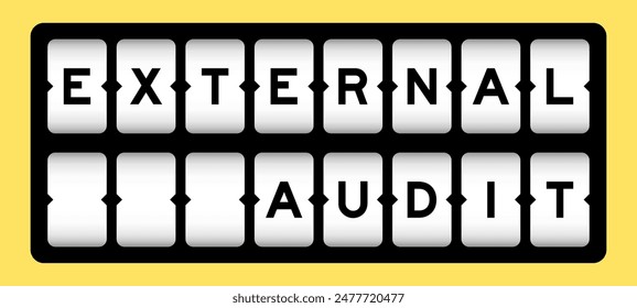 Black color in word external audit on slot banner with yellow color background