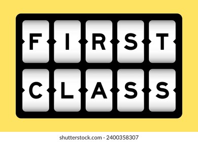 Black color in word first class on slot banner with yellow color background