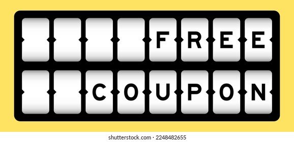 Black color in word free coupon on slot banner with yellow color background