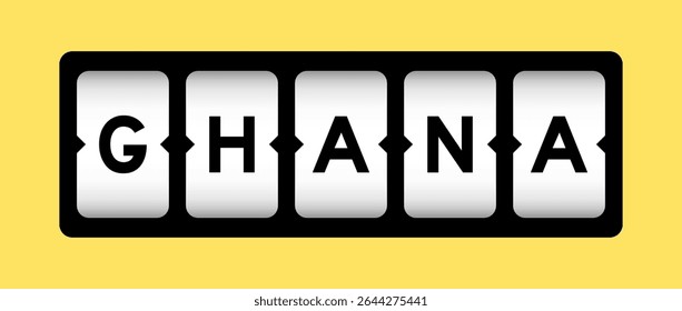 Black color in word ghana on slot banner with yellow color background