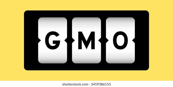 Black color in word GMO (abbreviation of Genetically Modified Organisms) on slot banner with yellow color background