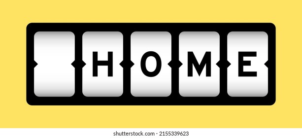 Black color in word home on slot banner with yellow color background