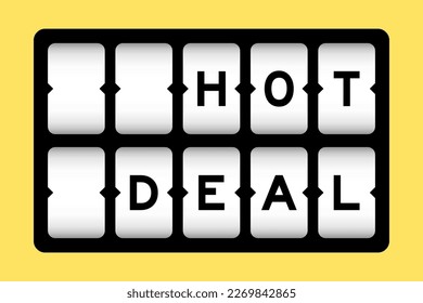 Black color in word hot deal on slot banner with yellow color background