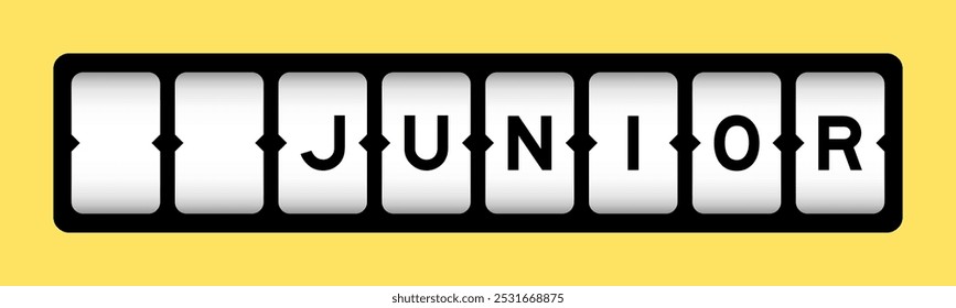 Black color in word junior on slot banner with yellow color background