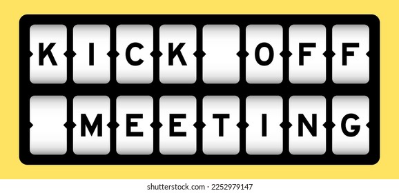 Black color in word kick off meeting on slot banner with yellow color background