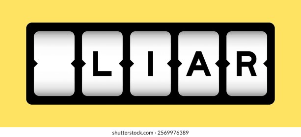 Black color in word liar on slot banner with yellow color background