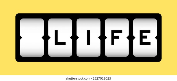 Black color in word life on slot banner with yellow color background