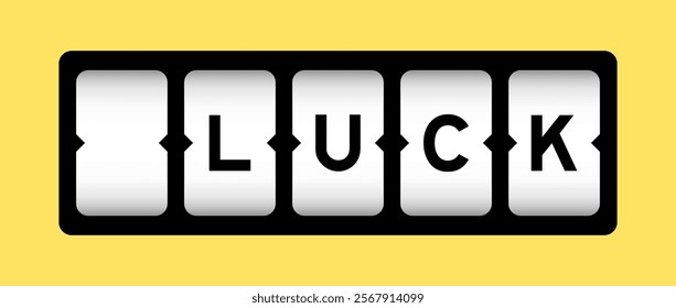 Black color in word luck on slot banner with yellow color background