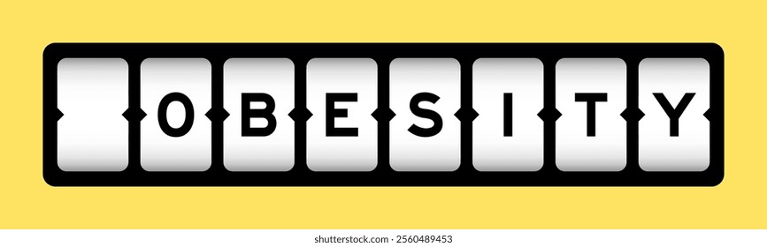 Black color in word obesity on slot banner with yellow color background