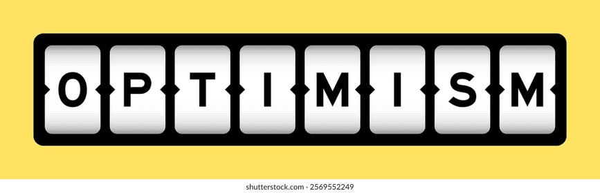 Black color in word optimism on slot banner with yellow color background