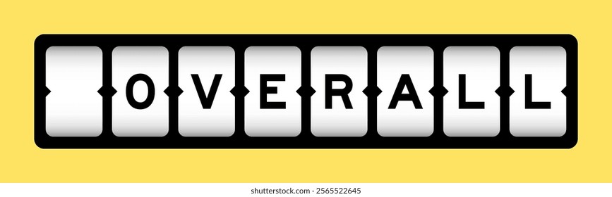 Black color in word overall on slot banner with yellow color background