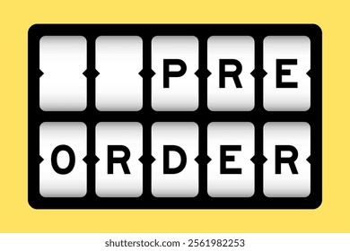 Black color in word pre order on slot banner with yellow color background