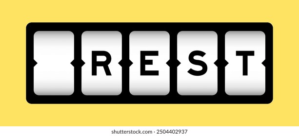 Black color in word rest on slot banner with yellow color background