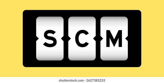 Black color in word SCM (Abbreviation of Supply chain management) on slot banner with yellow color background