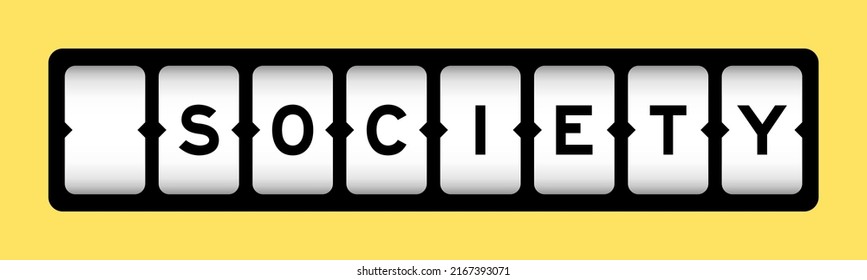 Black color in word society on slot banner with yellow color background