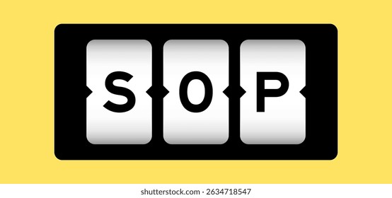 Black color in word SOP (Abbreviation Standard Operating Procedure) on slot banner with yellow color background