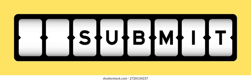 Black color in word submit on slot banner with yellow color background