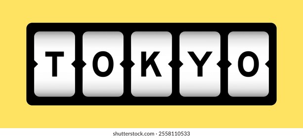 Black color in word tokyo on slot banner with yellow color background