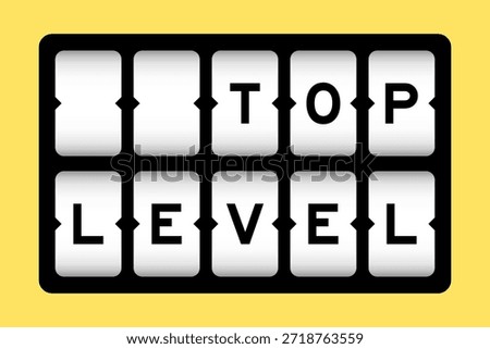 Black color in word top level on slot banner with yellow color background