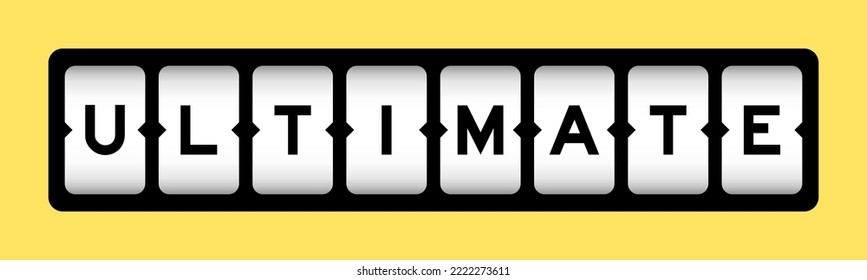 Black color in word ultimate on slot banner with yellow color background