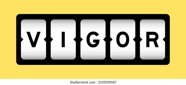 Black color in word vigor on slot banner with yellow color background