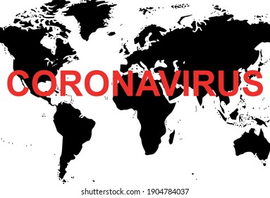 black color world map and slogans with red letters.coronavirus.