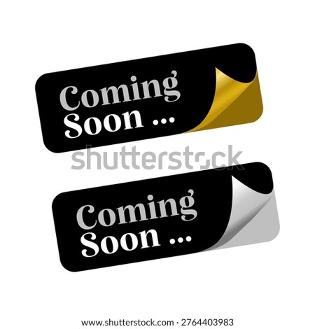 Black Coming Soon stickers with peeled metallic gold and silver corners on a white background, ideal for product announcements or website teasers.