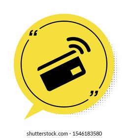 Black Contactless payment with nfc card icon isolated on white background. Card with radio wave sign. Credit card payment. Yellow speech bubble symbol. Vector Illustration