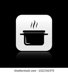 Black Cooking pot icon isolated on black background. Boil or stew food symbol. Silver square button. Vector Illustration