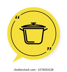 Black Cooking pot icon isolated on white background. Boil or stew food symbol. Yellow speech bubble symbol. Vector Illustration