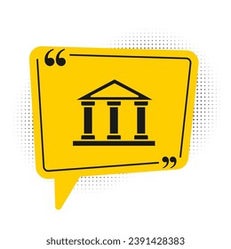 Icono del edificio del Tribunal Negro aislado en fondo blanco. Construyendo banco o museo. Símbolo amarillo de burbuja de habla. Vector