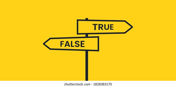 Black crossroads signpost on the road. Truth or false. Vector banner with yellow background.