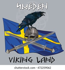 Black crow sitting on a Viking helmet, crossed swords on the background of the Sweden banner and with the inscription - Viking Land, vector illustration, eps-10