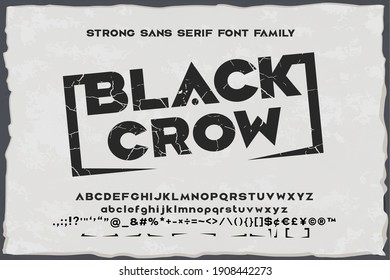 Black crow. Strong sans-serif font with swashes and base punctuation