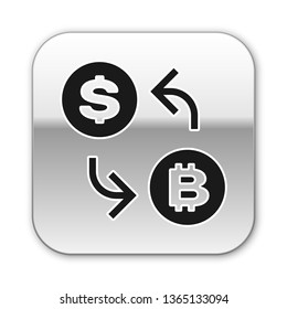 Black Cryptocurrency exchange icon isolated on white background. Bitcoin to dollar exchange icon. Cryptocurrency technology, mobile banking. Silver square button. Vector Illustration