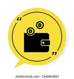 Black Cryptocurrency wallet icon isolated on white background. Wallet and bitcoin sign. Mining concept. Money, payment, cash, pay icon. Yellow speech bubble symbol. Vector Illustration