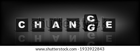 Black cubes with word Change Chance. Changing the word Change in to Chance. 3d vector illustration