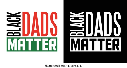 Black Dads Matter Printable Vector Illustration