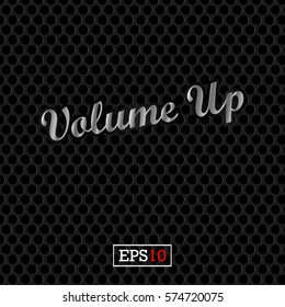 Black dot on Black background with text volume up text, Vector EPS10
