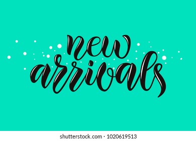 Black drawn art illustration of logotype "New Arrivals" on mint background with drops for blogging, email marketing,Promotion, Homepage, girl clothes line, idea, Information.Modern vector calligraphy
