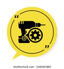 Black Drill machine and gear icon isolated on white background. Adjusting app, service concept, setting options, maintenance, repair, fixing. Yellow speech bubble symbol. Vector Illustration