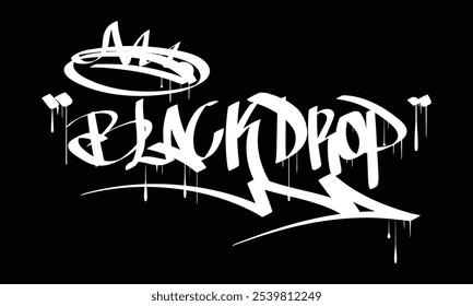 BLACK DROP graffiti tag style art