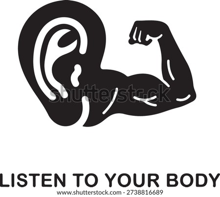 Black ear and flexed bicep with text Listen To Your Body flexed arm muscle desi