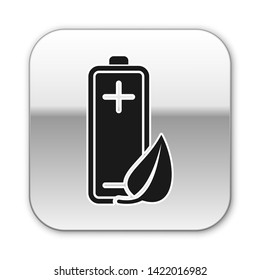 Black Eco nature leaf and battery icon isolated on white background. Energy based on ecology saving concept. Silver square button. Vector Illustration