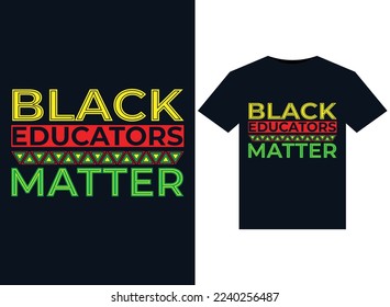 Black Educators Matter illustrations for print-ready T-Shirts design