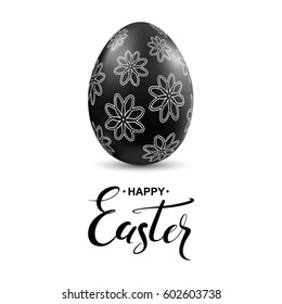 Black egg with flower pattern and handwritten calligraphy lettering. Happy easter card template. Vector illustration. 