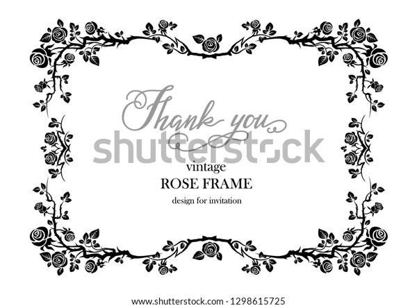 Black elegant\
frame of roses for holiday design wedding, anniversary, party,\
birthday. For invitation, ticket, leaflet, banner, poster and\
tattoo. Fairy flourish design\
elements